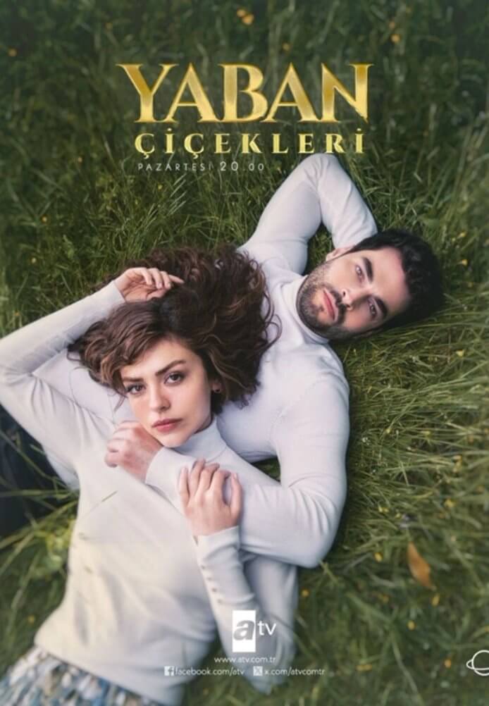 Турецкий сериал Дикие цветы Постер турецкого сериала Дикие цветы